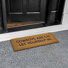 Load image into Gallery viewer, Cowboys Are On Doormat